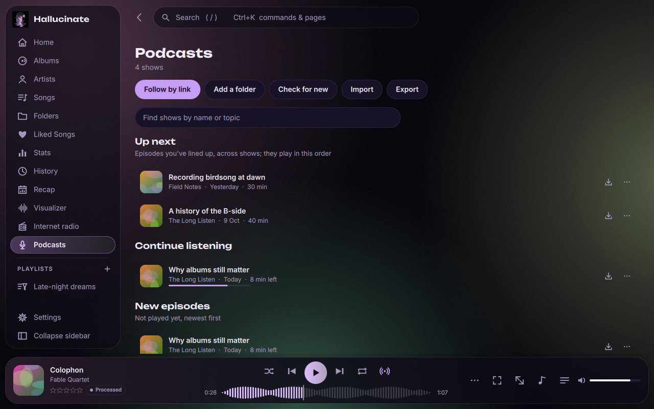 Podcasts with Up next, Continue listening and new episodes